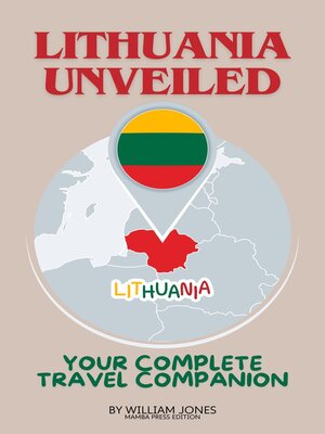 cover image of Lithuania Unveiled
